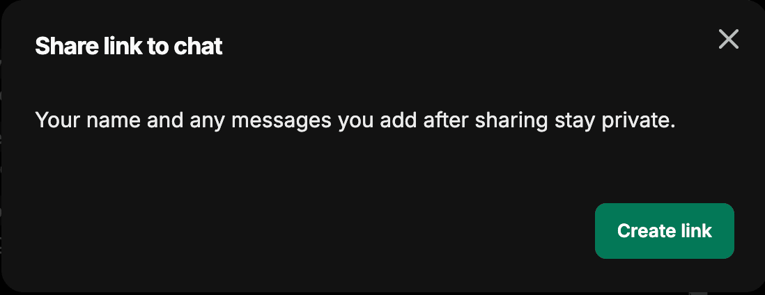 Caixa de diálogo Share link to chat com o botão Create link e uma observação de que seu nome e quaisquer mensagens adicionadas após o compartilhamento permanecem privados